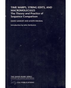 David Sankoff | Joseph Kruskal • Time Warps, String Edits, and Macromolecules