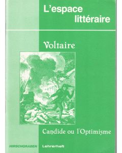 L'espace littéraire • Voltaire: Candide ou l'Optimisme