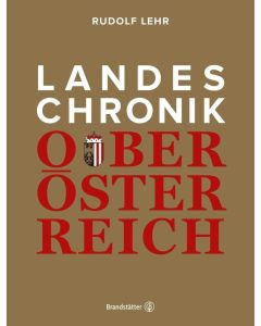 Rudolf Lehr • Landeschronik Oberösterreich