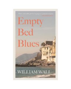 William Wall • Empty Bed Blues