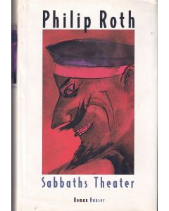 Philip Roth • Sabbaths Theater