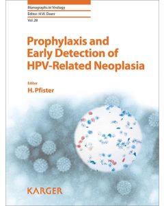 Prophylaxis and Early Detection of HPV-Related Neoplasia