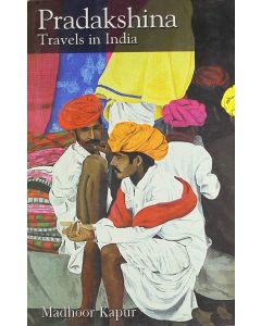 Madhoor Kapur • Pradakshina