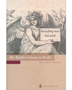 Die Brüder Grimm in Berlin