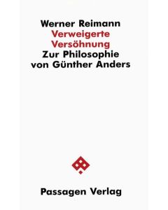 Werner Reimann • Verweigerte Versöhnung