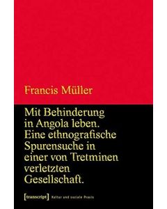 Francis Müller • Mit Behinderung in Angola leben