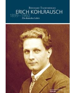 Bernhard Taubenberger • Erich Kohlrausch 1899-1960