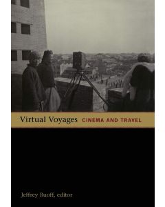 Virtual Voyages • Cinema and Travel