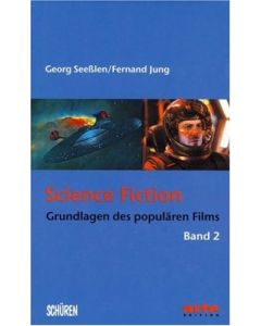 Georg Seeßlen / Fernand Jung • Science Fiction, Band 2