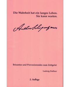 Ludwig Daffner • Brisantes und Provozierendes zum Zeitgeist