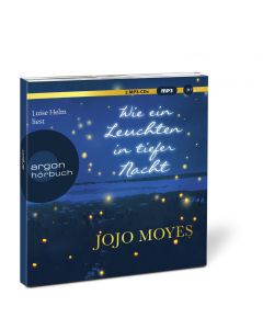 Jojo Moyes • Wie ein Leuchten in tiefer Nacht 2 MP3-CDs