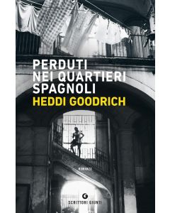 Heddi Goodrich • Perduti nei Quartieri Spagnoli