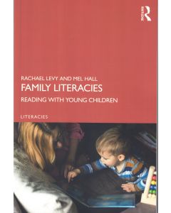 Rachael Levy and Mel Hall • Family Literacies