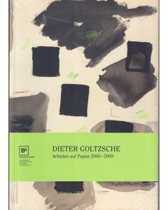 Dieter Goltzsche • Arbeiten auf Papier 2000-2009