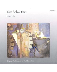 Kurt Schwitters (1887-1948) • Ursonate CD