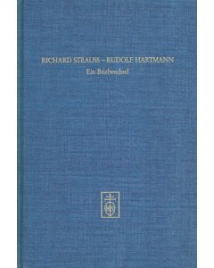 Richard Strauss - Rudolf Hartmann • Ein Briefwechsel