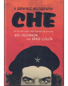 Che • A Graphic Biography