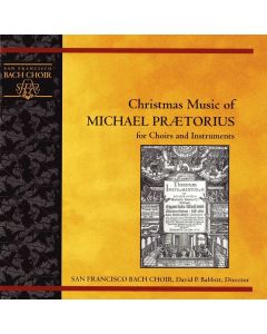 Christmas Music of Michael Prætorius for Choirs and Instruments CD