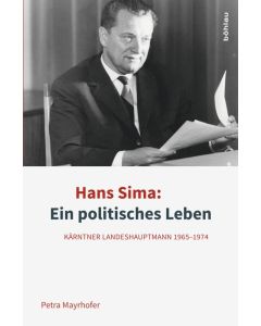 Petra Mayrhofer • Hans Sima: Ein politisches Leben