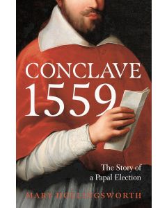Mary Hollingsworth • Conclave 1559