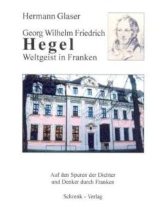 Hermann Glaser • Georg Wilhelm Friedrich Hegel