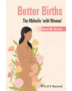 Anna M. Brown • Better Births