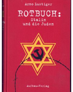 Arno Lustiger • Rotbuch: Stalin und die Juden