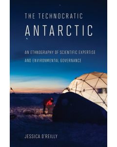 Jessica O'Reilly • The Technocratic Antarctic
