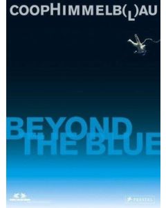 Coop Himmelb(l)au • Beyond the Blue