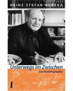 Heinz Stefan Herzka • Unterwegs im Zwischen