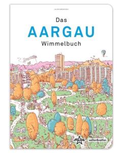 Das Aargau Wimmelbuch