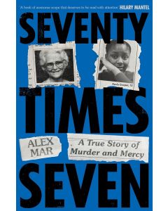 Alex Mar • Seventy Times Seven
