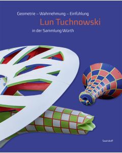 Lun Tuchnowski • Geometrie - Wahrnehmung - Einfühlung