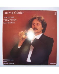 Ludwig Güttler • Vol. 2 - Virtuose Trompetenkonzerte LP