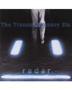 The Transmissionary Six • Radar CD