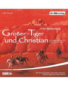 Fritz Mühlenweg • Großer-Tiger und Christian 3 CDs
