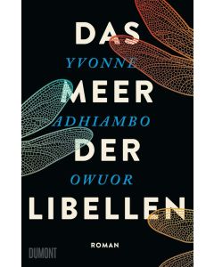 Yvonne Adhiambo Owuor • Das Meer der Libellen