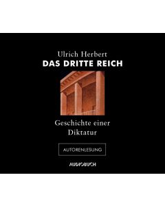 Ulrich Herbert • Das Dritte Reich 4 CDs
