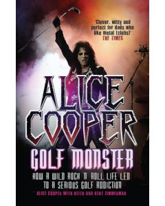 Alice Cooper • Golf Monster