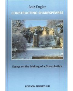 Balz Engler • Constructing Shakespeares