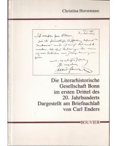 Horstmann • Die Literarhistorische Gesellschaft Bonn im 1. Drittel des 20. Jhdts