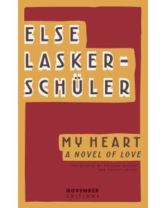 Else Lasker-Schüler • My Heart