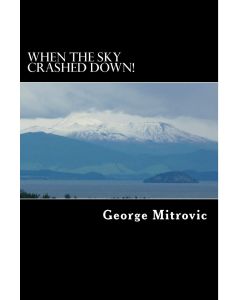 George Mitrovic • When the Sky crashed down!