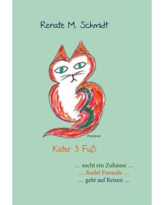 Renate M. Schmidt • Kater 3 Fuß