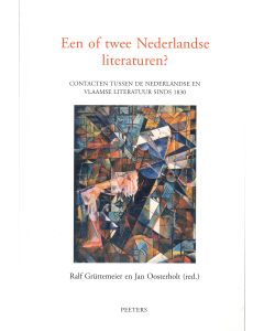 Een of Twee Nederlandse Literaturen?