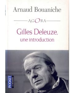 Arnaud Bouaniche • Gilles Deleuze