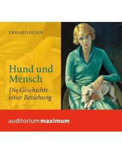 Erhard Oeser • Hund und Mensch 2 CDs