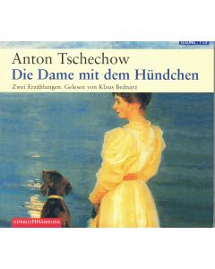 Anton Tschechow • Die Dame mit dem Hündchen CD