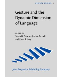 Gesture and the Dynamic Dimension of Language