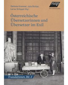 Österreichische Übersetzerinnen und Übersetzer im Exil